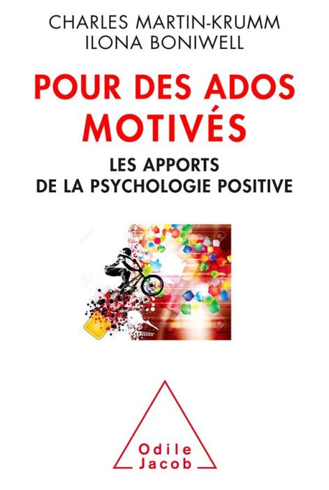 Emprunter Pour des ados motivés. Les apports de la psychologie positive livre