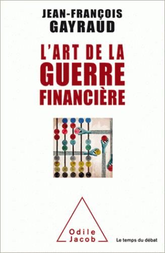 Emprunter L'art de la guerre financière livre