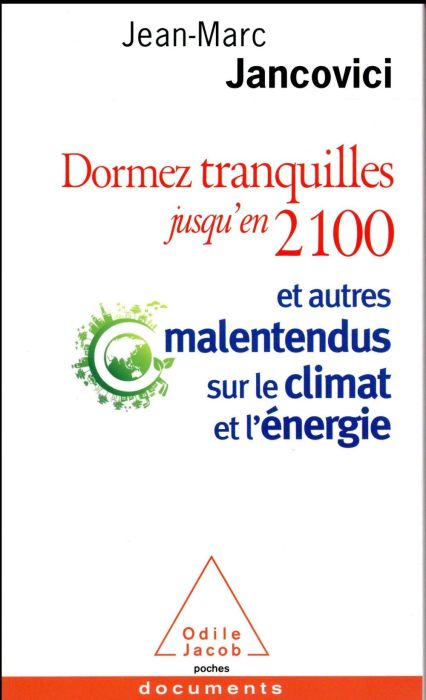 Emprunter Dormez tranquilles jusqu'en 2100. Et autres malentendus sur le climat et l'énergie livre