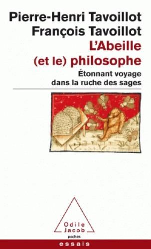 Emprunter L'Abeille (et le) philosophe. Etonnant voyage dans la ruche des sages livre