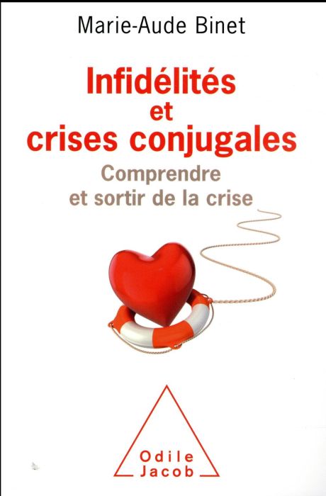 Emprunter Infidélités et crises conjugales. Comprendre et sortir de la crise livre