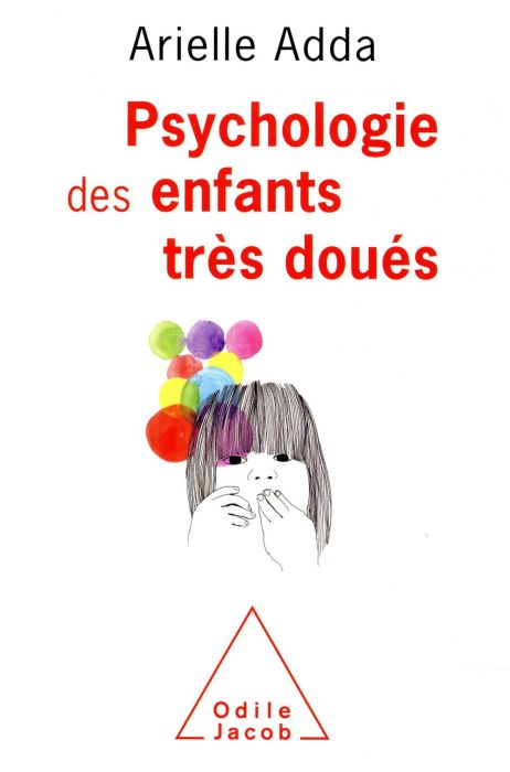 Emprunter Psychologie des enfants très doués livre