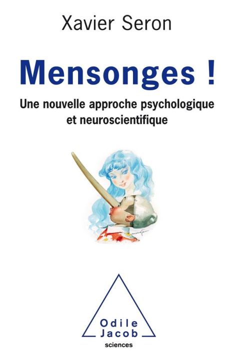 Emprunter Mensonges ! Une nouvelle approche psychologique et neuroscientifique livre