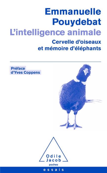 Emprunter L'intelligence animale. Cervelle d'oiseaux et mémoire d'éléphants livre