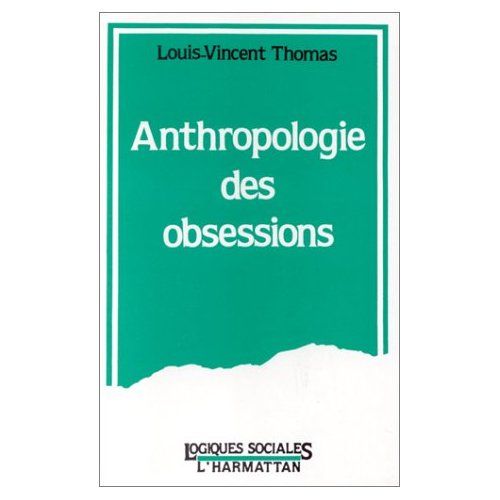 Emprunter Anthropologie des obsessions livre