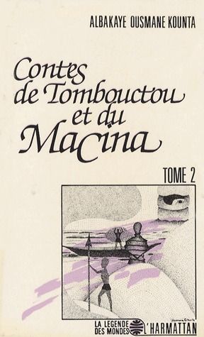 Emprunter Contes de Tombouctou et du Macina. Tome 2 livre