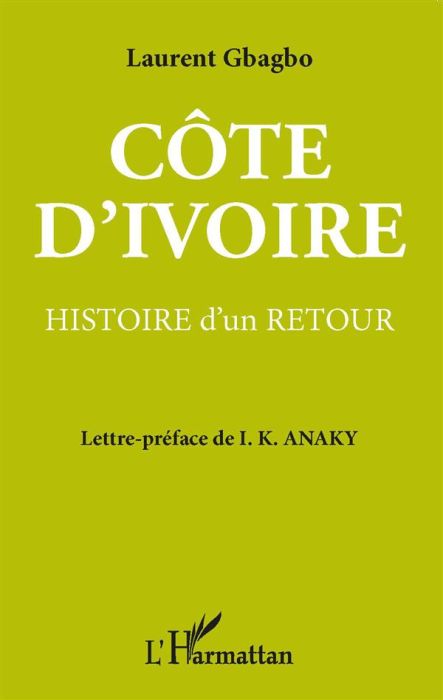 Emprunter Côte d'Ivoire. Histoire d'un retour livre