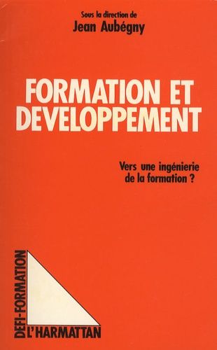 Emprunter Formation et développement. Vers une ingénierie de la formation? livre