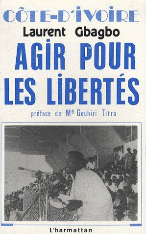 Emprunter Côte d'Ivoire. Agir pour les libertés livre