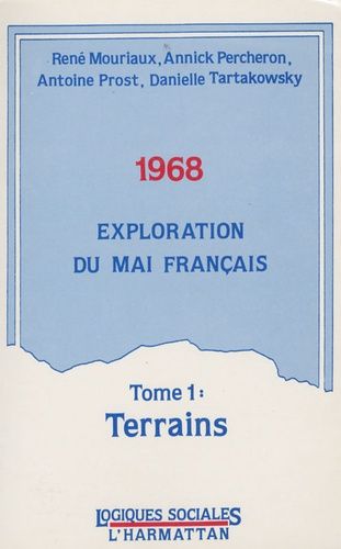 Emprunter 1968. Exploration du mai français, Tome 1 : Terrains livre