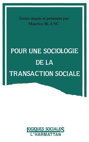 Emprunter Pour une sociologie de la transaction sociale. [actes du colloque, Nancy, 23-24 novembre 1989 livre