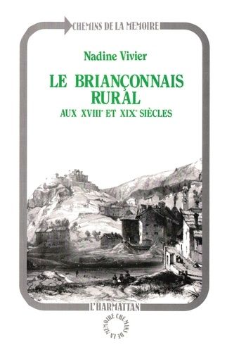 Emprunter Le Briançonnais rural au XVIIIe et XIXe siècles livre