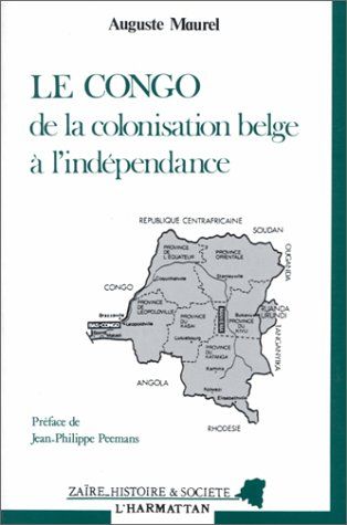 Emprunter Le Congo. De la colonisation belge à l'indépendance livre