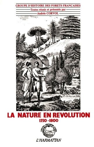 Emprunter La nature en Révolution. 1750-1800, [colloque livre