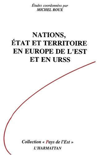 Emprunter Nations, Etat et Territoire en Europe de l'Est et en URSS livre