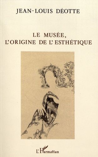 Emprunter Le musée, l'origine de l'esthétique livre