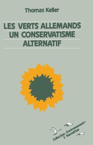 Emprunter Les Verts allemands, un conservatisme alternatif livre