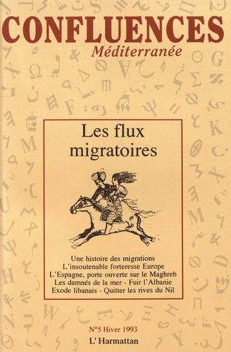Emprunter Confluences Méditerranée N° 5, hiver 1993 : Les flux migratoires livre