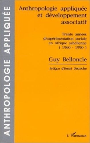 Emprunter Anthropologie appliquée et développement associatif. Trente années d'expérimentation sociale en Afri livre