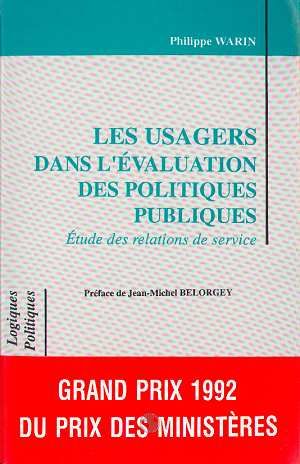 Emprunter Les usagers dans l'évaluation des politiques publiques. Etude des relations de service livre