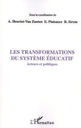 Emprunter Les transformations du système éducatif. Acteurs et politiques livre