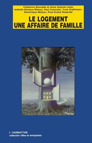 Emprunter Le logement, une affaire de famille. L'approche intergénérationnelle des statuts résidentiels livre