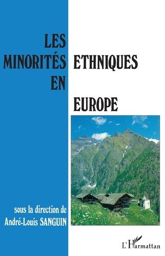 Emprunter Les minorités ethniques en Europe. [actes du colloque international, Aoste, Italie, 25-27 mai 1992 livre