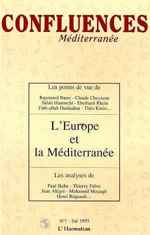 Emprunter Confluences Méditerranée N° 7, Eté 1993 : L'Europe et la Méditerranée livre