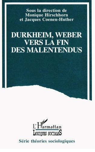 Emprunter Durkheim et Weber. Vers la fin des malentendus ? livre