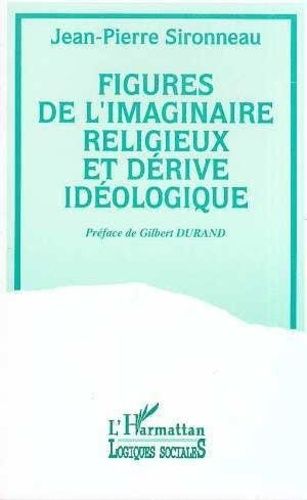 Emprunter Figures de l'imaginaire religieux et dérive idéologique livre