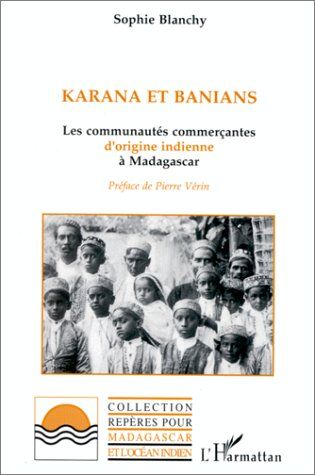 Emprunter Karana et Banians. Les communautés commerçantes d'origine indienne à Madagascar livre