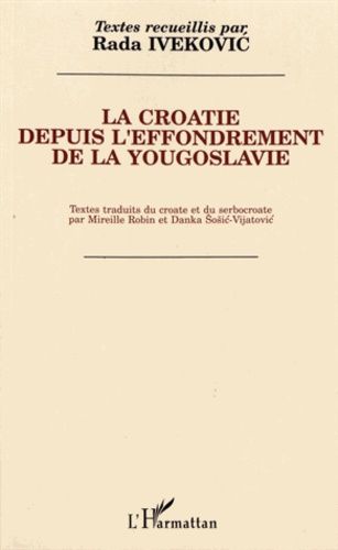 Emprunter La Croatie depuis l'effondrement de la Yougoslavie. L'opposition non-nationaliste livre