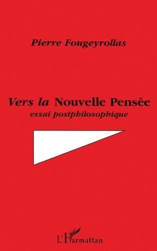 Emprunter Vers la nouvelle pensée. Essai postphilosophique livre