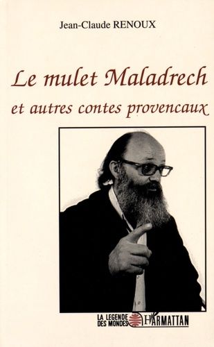 Emprunter Le mulet Maladrech et autres contes provençaux livre