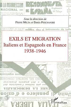 Emprunter Exils et migration. Italiens et Espagnols en France, 1938-1946 livre