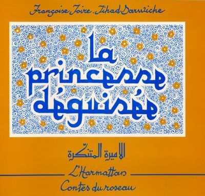 Emprunter La princesse déguisée. Conte du Liban, Edition bilingue français-arabe livre