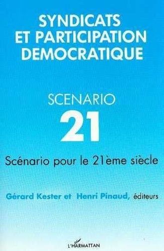 Emprunter Syndicats et participation démocratique. Scénario pour le 21e siècle livre