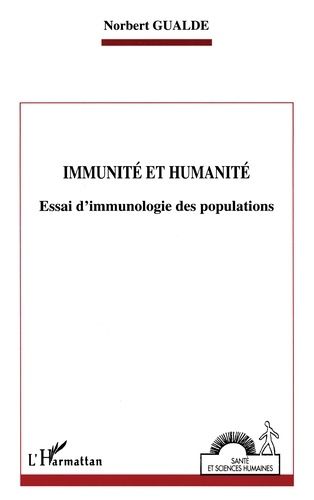 Emprunter Immunité et humanité. Essai d'immunologie des populations livre