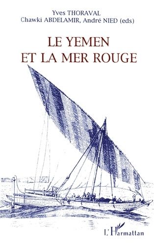 Emprunter Le Yémen et la mer Rouge livre