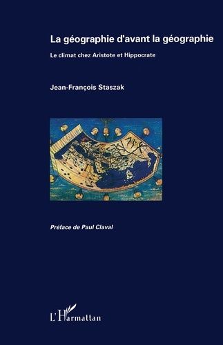 Emprunter La géographie d'avant la géographie. Le climat chez Aristote et Hippocrate livre