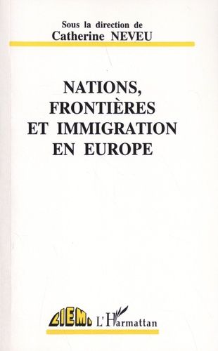 Emprunter Nations, frontières et immigration en Europe livre