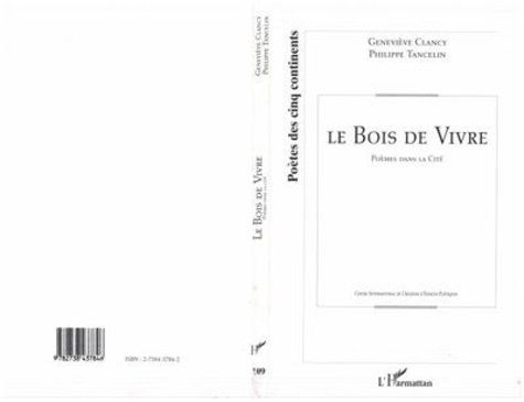 Emprunter Le bois de vivre. Poèmes dans la Cité livre