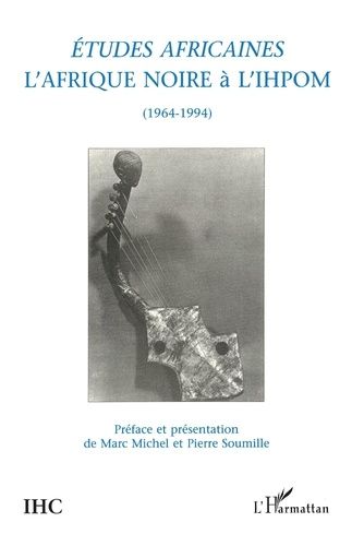 Emprunter Études africaines. L'Afrique noire à l'IHPOM, 1964-1994 livre