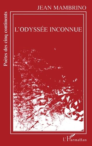 Emprunter L'odyssée inconnue livre