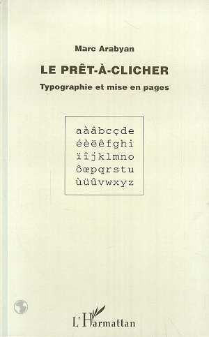 Emprunter LE PRET-A-CLICHER. Typographie et mise en pages livre