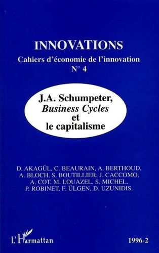 Emprunter Innovations N° 4/1996/2 : J.A. Schumpeter, Business cycles et le capitalisme livre