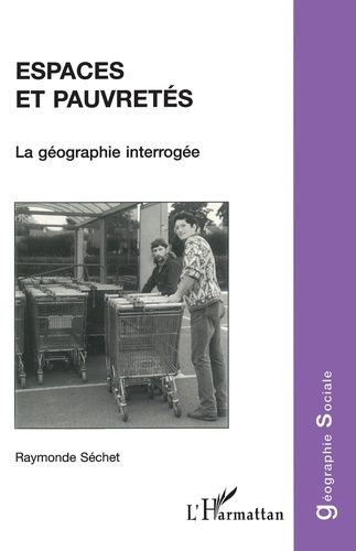 Emprunter Espaces et pauvretés. La géographie interrogée livre