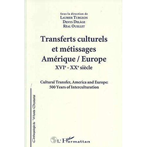 Emprunter Transferts culturels et métissages, Amérique-Europe XVIe-XXe siècle. [colloque international livre