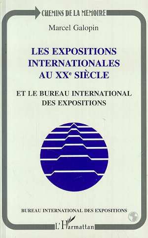 Emprunter Les expositions internationales au XXe siècle et le Bureau international des expositions livre