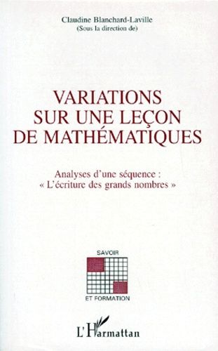 Emprunter Variations sur une leçon de mathématiques. Analyse d'une séquence : 